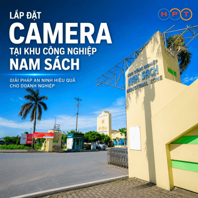lắp camera giám sát khu công nghiệp nam sách