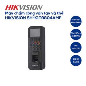 Máy chấm công vân tay, thẻ HIKVISION SH-K1T9804AMF