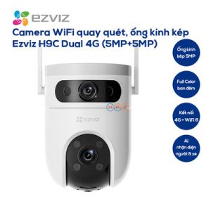 Camera WiFi quay quét, ống kính kép EZVIZ H9c Dual (5MP+5MP)
