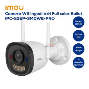 Camera Wifi ngoài trời Full color Bullet 3 Pro 3MP IMOU IPC-S3EP-3M0WE-PRO
